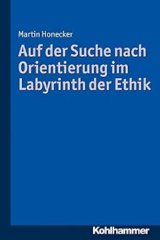 Paperback Auf Der Suche Nach Orientierung Im Labyrinth Der Ethik [German] Book