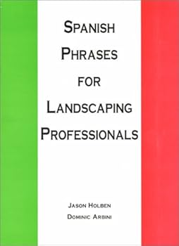 Spiral-bound Spanish Phrases for Landscaping Professionals (English and Spanish Edition) Book
