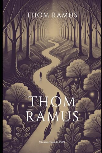 Thom Ramus: Revisión 2024 (Thom Ramus (That's me)) (Spanish Edition)