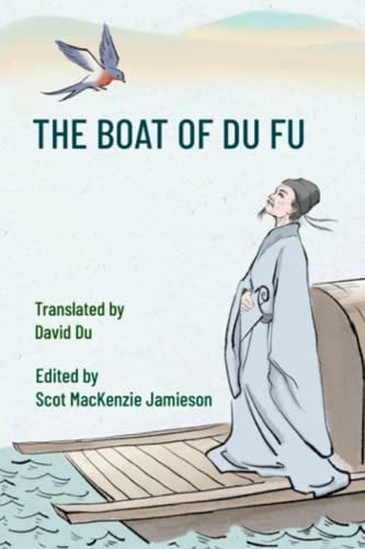 The Boat Of Du Fu