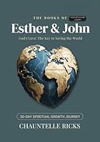 The Books oF Esther & John Extended Pastor Teachers Edition: God's Love: The Key To Saving The World 196294204X Book Cover