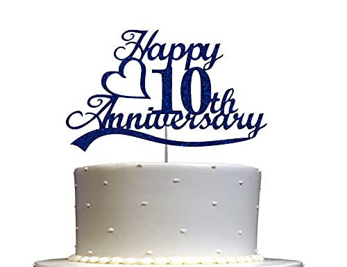 Happy 10th Anniversary Cake Topper Blue Glitter, 10 Wedding Anniversary Party Decoration Ideas, Premium Quality, Sturdy Doubled Sided Glitter, Acrylic Stick. Made in USA (10th Blue)