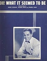 OH! WHAT it SEEMED to be [Sheet Music] B00CYSXE72 Book Cover