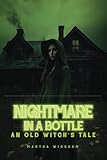 Nightmare in a Bottle: An Old Witches Tale (Witch Lane)