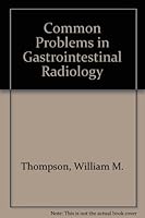 Common Problems in Gastrointestinal Radiology 0815187998 Book Cover