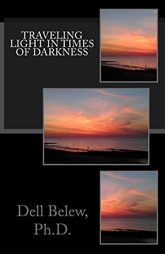 Traveling Light in Times of Darkness: One Woman's Victorious Journey Through Depression
