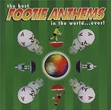  Best Footie Anthems in the