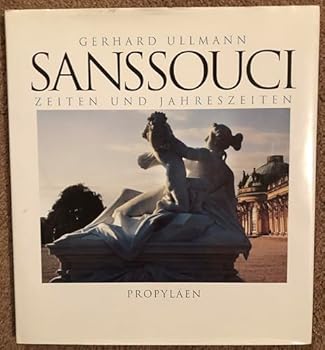 Hardcover Sanssouci: Zeiten und Jahreszeiten (German Edition) [German] Book