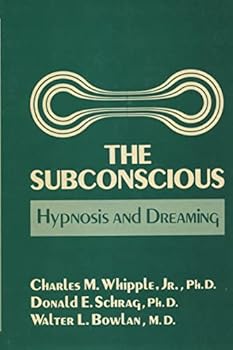 Hardcover The Subconscious : Hypnosis and Dreaming Book