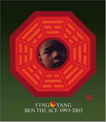BEN THE ACE - ''Yin Yang'' Ben The Ace 1993-2003 - CD