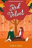  Red Velvet: A Friends to Lovers Romantic Comedy (Blackwood Cellars Series Book 2) (English Edition)