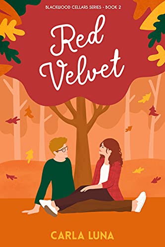 Red Velvet: A Friends to Lovers Romantic Comedy (Blackwood Cellars Series Book 2)