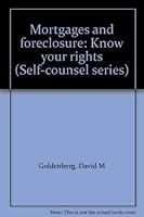 Mortgages and Foreclosure: Know Your Rights 0889088535 Book Cover