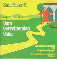 Vom Verzeihenden Vater 3460240113 Book Cover