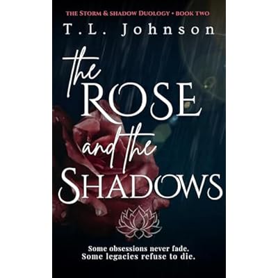 The Rose and the Shadows