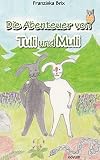 Die Abenteuer von Tuli und Muli