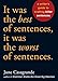 It Was the Best of Sentences, It Was the Worst of Sentences: A Writer's Guide to Crafting Killer Sentences