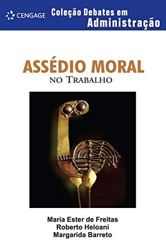 Assédio moral no trabalho (Debates em administração)