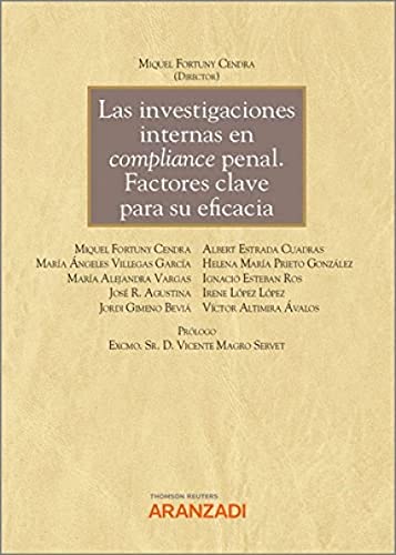 Las investigaciones internas en compliance penal. Factores clave para su eficacia