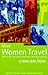 More Women Travel: The Rough Guide, Second Edition (Rough Guide Travel Specials)