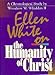 Ellen White on the Humanity of Christ