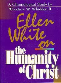 Buy Ellen White on the Humanity of Christ — BookShops.in