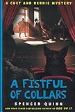A Fistful of Collars: A Chet and Bernie Mystery (The Chet and Bernie Mystery Series)