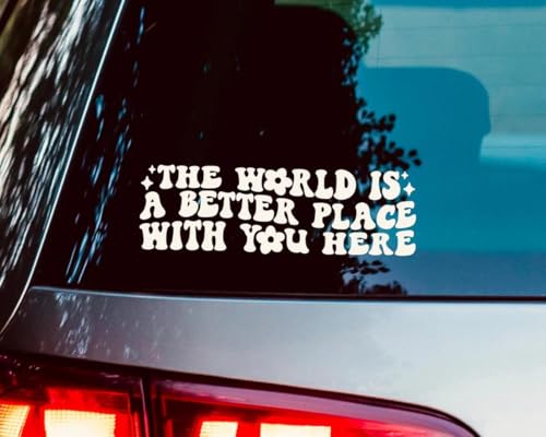 The World is A Better Place with You HERE Flower Sticker, Funny Car Decal Car Window Bumper Laptop Wall Sticker (White, 25cm)