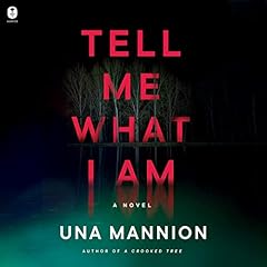 Tell Me What I Am Audiolibro Por Una Mannion arte de portada