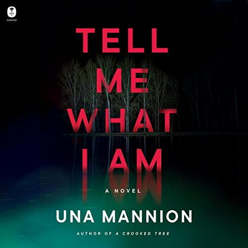 Tell Me What I Am [Written by Una Mannion] episode artwork