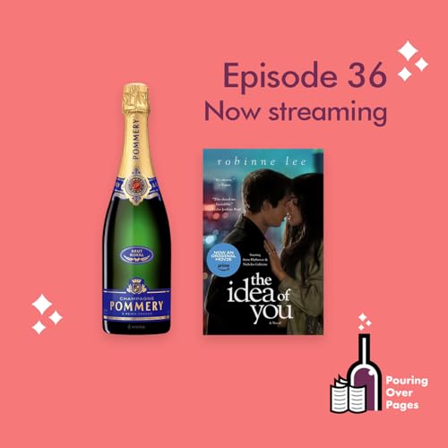 &ldquo;The Idea of You&rdquo; by Robinne Lee Paired with Pommery Royal Brut Champagne