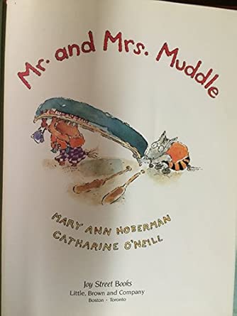 Mr. and Mrs. Muddle: Hoberman, Mary Ann, O'Neill, Catharine ...