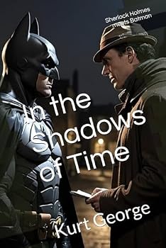 Paperback In the Shadows of Time: Sherlock Holmes meets Batman Book