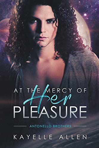 At the Mercy of Her Pleasure (Antonello Brothers)