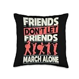 Cool Student Band Quote Shirts And Accessories JM0 Band Let Friends March Alone Throw Pillow, 16x16, Multicolor