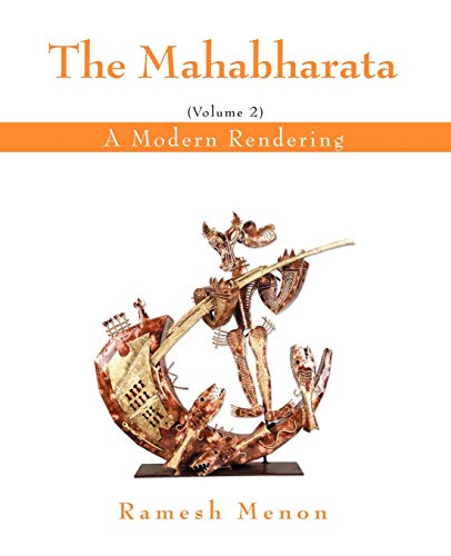 The Mahabharata: A Modern Rendering, Vol 2 - //coolthings.us