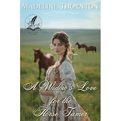 A Widow&rsquo;s Love for the Horse Tamer Audiolibro Por Madeline Thornton arte de portada