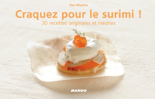 Télécharger Craquez pour le surimi ! (Craquez...) livre En ligne