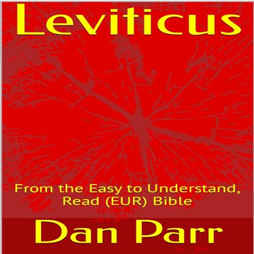 Leviticus [Written by Dan Parr, Yahweh God, Holy Spirit, Jesus Christ] episode artwork