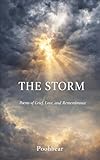The Storm : Poetry of Grief, Love, and Remembrance