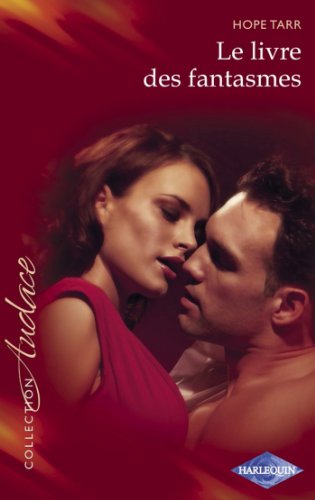 Le Livre Des Fantasmes Harlequin Audace French Edition Kindle Edition By Tarr Hope Literature Fiction Kindle Ebooks Amazon Com