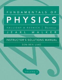 Instructor Solutions Manual t/a Fundamentals of Physics: Halliday, David, Resnick, Robert ...