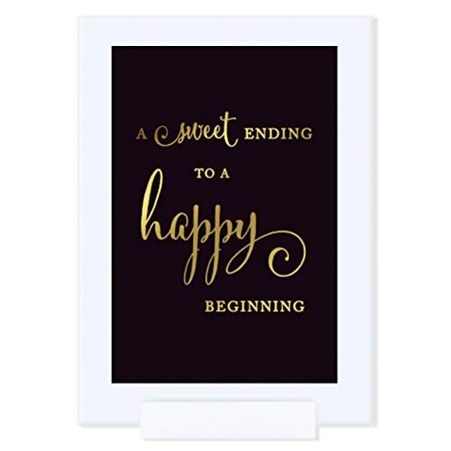 Andaz Press Wedding Framed Party Signs, Black and Metallic Gold Ink, 4x6-inch, A Sweet Ending to a Happy Beginning Dessert Table Sign, Double-Sided, 1-Pack, Includes Frame