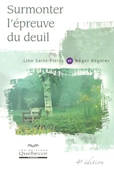 Paperback Surmonter l'épreuve du deuil 4ED (Psychologie) (French Edition) [French] Book