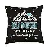 Bald Mountain Wyoming Wild West Bald Mountain Wyoming Never Heard of it-Conspiracy Theory Throw Pillow, 18x18, Multicolor