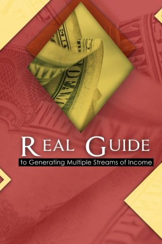 A Real Guide to Generating Multiple Streams of Income