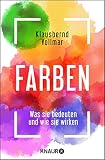 Farben: Was sie bedeuten und wie sie wirken