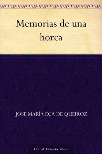 Memorias de una horca Memorias de una horca