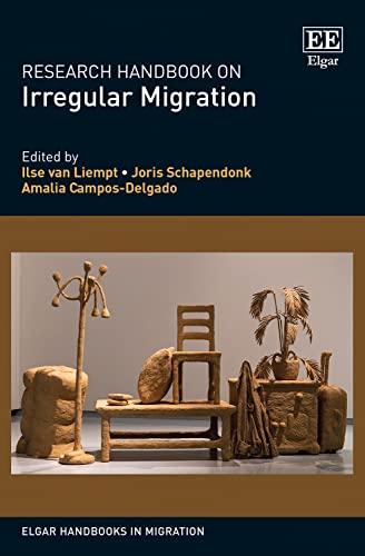 Research Handbook on Irregular Migration (Elgar Handbooks in Migration)