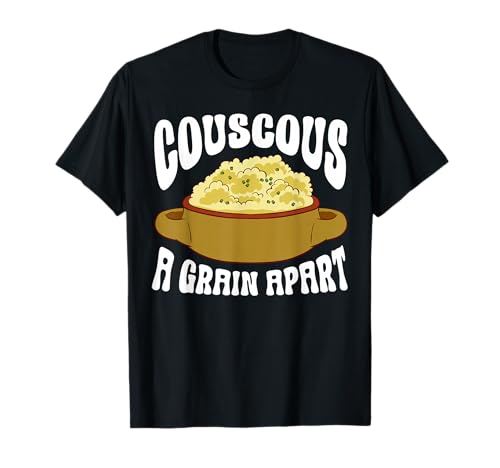 Couscous A Grain Apart T-Shirt